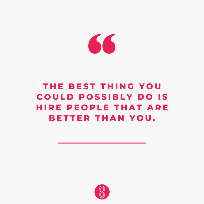 A quote graphic emphasising the value of hiring people who are better than you, with the text in bold pink font on a white background and a minimal design