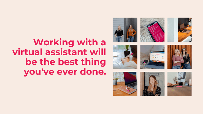 Collage of images showing people working with virtual assistants, with bold pink text that reads 'Working with a virtual assistant will be the best thing you’ve ever done'
