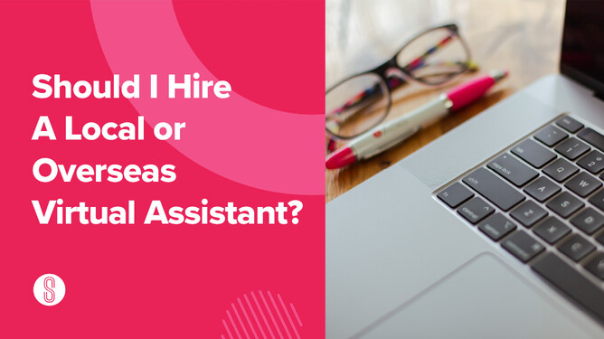 Bold white text on a pink background asking, "Should I Hire A Local or Overseas Virtual Assistant?" on the left with a laptop and pens on the right