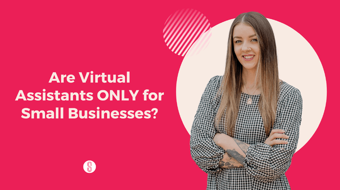 "Are Virtual Assistants ONLY for Small Businesses?" title in pink on the left, with a smiling woman in a checkered shirt on the right, framed by a soft beige circle background