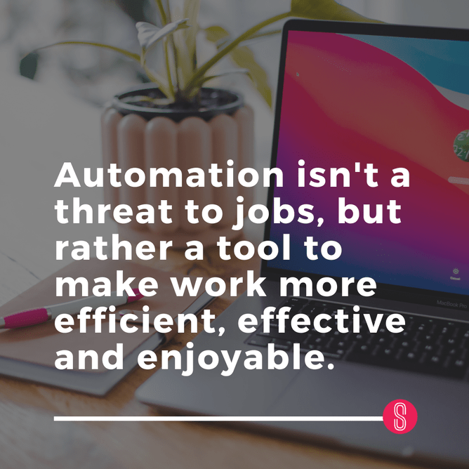 A quote on automation, showing that it's a tool to make work more efficient, effective, and enjoyable, alongside a laptop and pink pen in the background
