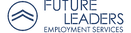 Future Leaders Employment Services logo in navy blue, featuring two upward chevrons inside a circle, with the company name in bold uppercase letters