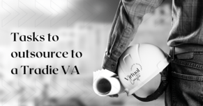 Tasks to outsource to a Tradie VA