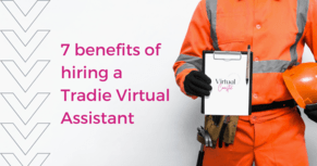 7 Benefits of Hiring a Tradie VA