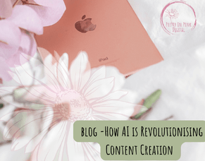 How AI is Revolutionising Content Creation (and How You Can Use It to Grow Your Business)