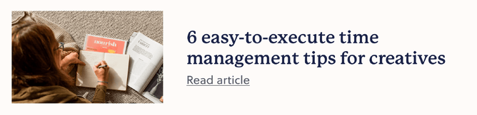 Blog link: 6 easy-to-execute time management tips for creatives