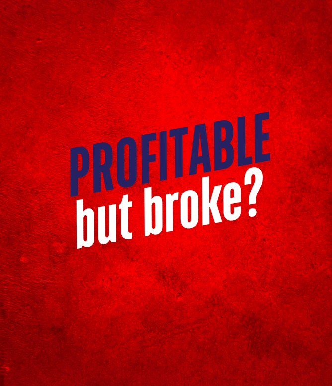 Graphic with the words “Profitable but Broke?” on a red background – highlighting the disconnect between profit and cashflow in small business