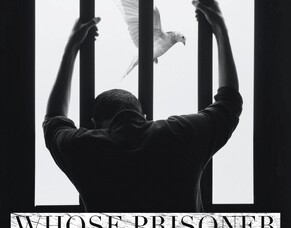 Whose prisoner are you?