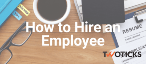 How to Hire an Employee