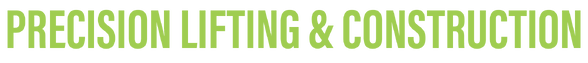 Precision Lifting / Construction