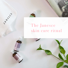 The Janesce skin care ritual