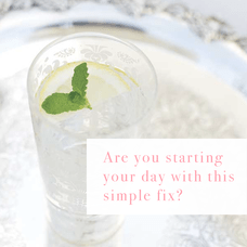 Are you starting your day with this simple fix..?