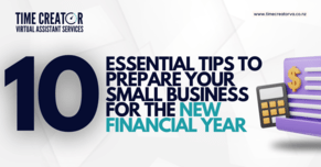10 Essential Tips to Prepare Your Small Business for the New Financial Year