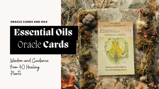 Essential Oils Oracle Cards