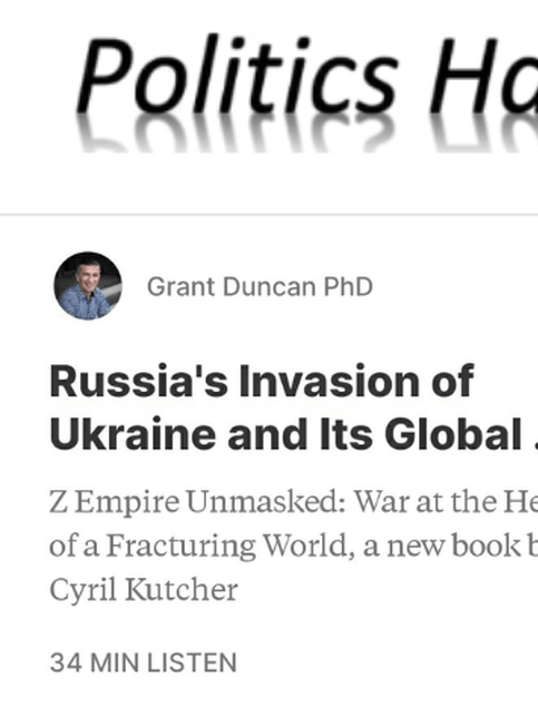 Politics Happens - Russia's Invasion of Ukraine and Its Global Significance