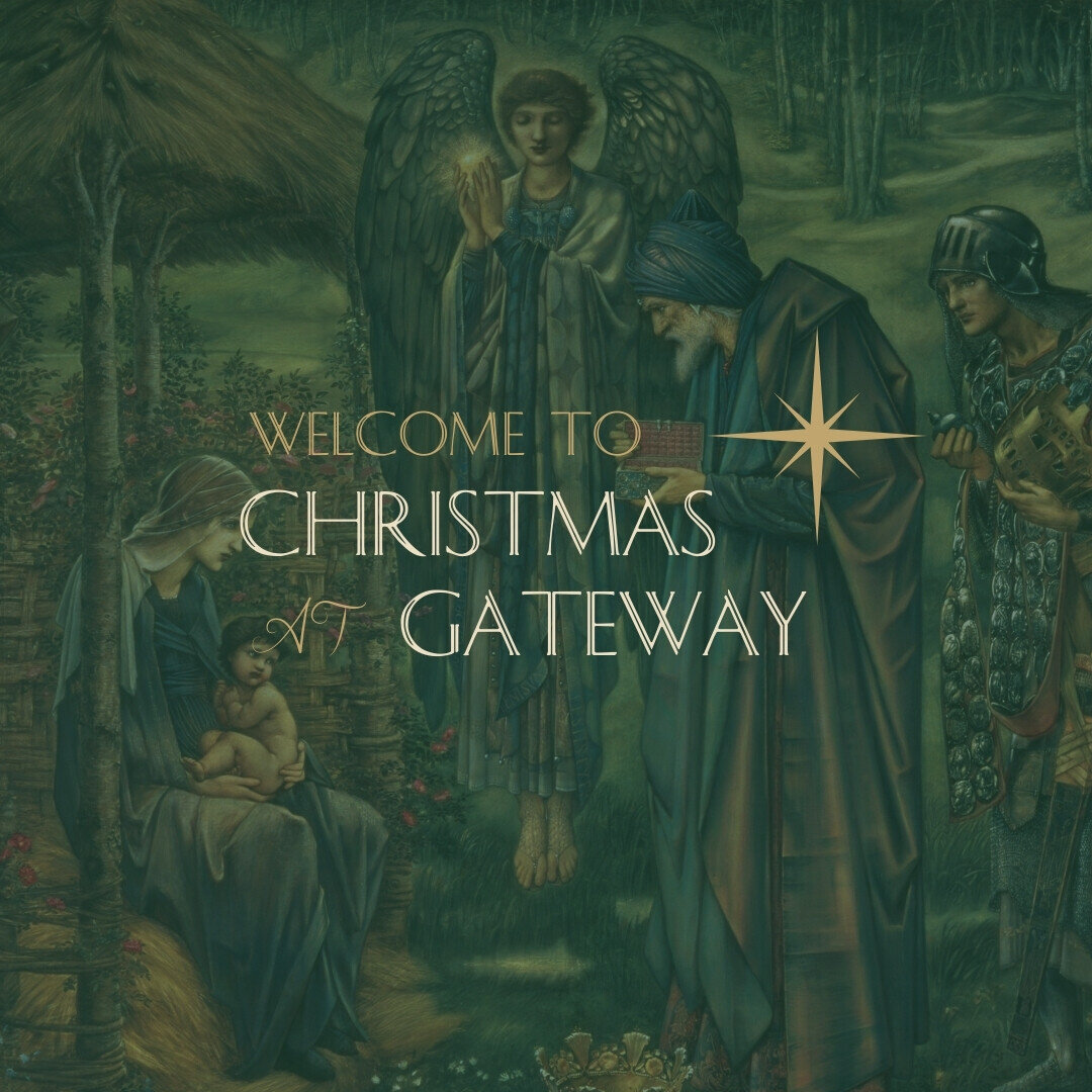 to Christmas at Gateway Gateway Church