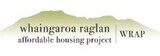 Whaingaroa Raglan Affordable Housing Project - EXAMINING HOUSING DEMAND AND SUPPLY IN RAGLAN