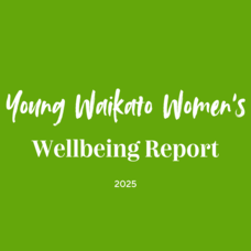 Young Waikato Women&#039;s Wellbeing Report