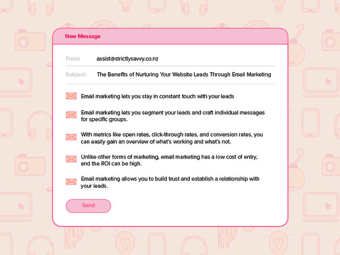 Email interface graphic titled 'The Benefits of Nurturing Your Website Leads Through Email Marketing,' listing points about staying in touch, segmenting leads, tracking metrics, cost-effectiveness, and building trust with leads