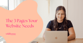 The 3 Pages Your Website Needs