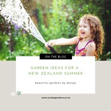 Garden Ideas For A New Zealand Summer