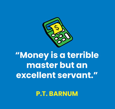 P.T. Barnum quote with a blue background and calaculator graphic