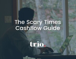 The Scary Times Cashflow Guide - Managing Cashflow In Difficult Times