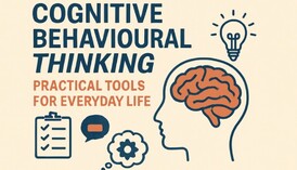 Cognitive Behavioural Thinking - 4 FebruaryZOOM workshop