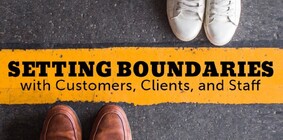 Setting Boundaries with Customers, Clients and Staff - 19 MarchZOOM workshop