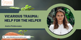 Vicarious Trauma: Help for the Helper