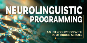 NueroLinguistic Programming - 22 May ZOOM Workshop