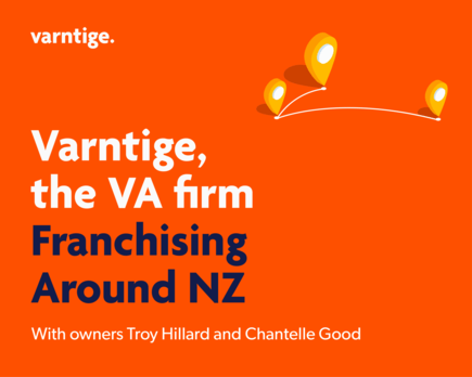Varntige, The VA Firm franchising around NZ with owners Troy Hillard and Chantelle Good