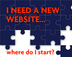 I need a new website, where do I start?