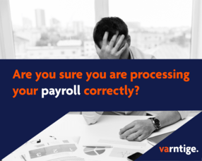 Processing payrolls &ndash; are you sure that you are getting it right?