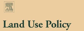 Land Use Policy -  An international and interdisciplinary journal concerned with the social, economic, political, legal, physical and planning aspects of urban and rural land use. Examines issues in geography, agriculture, forestry, irrigation, environmental conservation, housing, urban development and transport in both developed and developing countries