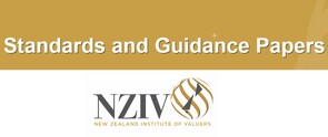 Guidance Papers for Valuers & Property Professionals - Best Practice for those working in the valuation and related professions. Designed to be read in conjunction with International Valuation Standards (IVS) and any other relevant publications issued by NZIV. Guidance Papers  are developed and revised by Australia and New Zealand bodies.
