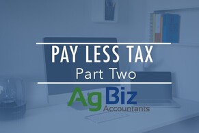 Pay Less Tax - Part 2