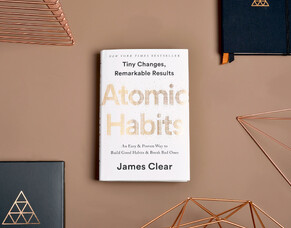What I&rsquo;ve Been Reading: Atomic Habits by James Clear