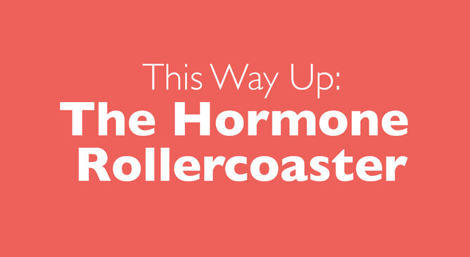 This Way Up: The Hormone Rollercoaster podcast logo