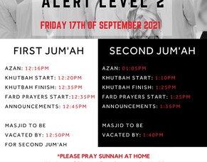 Jum'ah Prayer Schedule Alert Level 2 Friday 17 September 2021