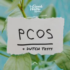 DUTCH Tests &amp; PCOS: How A Test Can Help Identify What&rsquo;s Going On.