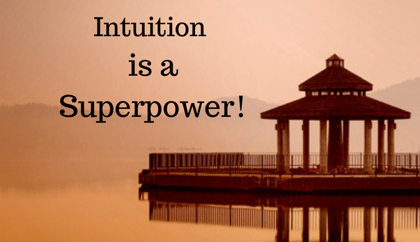 Use your Intuition to change your wishes into reality