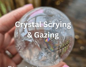 A Beginner&rsquo;s Guide to Crystal Scrying &amp; Gazing