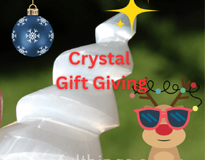 Crystal Gifting for Holidays &amp; Special Occasions