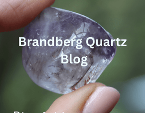 Brandberg Quartz Blog