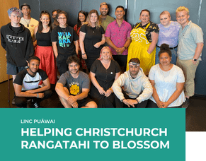 Helping Christchurch Rangatahi to Blossom