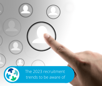 The 2023 Recruitment Trends To Be Aware Of