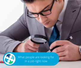 What People Are Looking For In Job Right Now