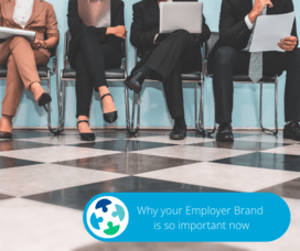 Why Is Your Employer Brand So Important &ndash; Especially Now?