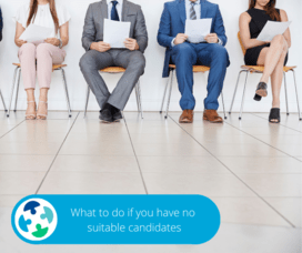 What To Do If There Are No Suitable Candidates For Your Role